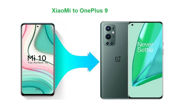 2 Ways to Transfer Data from Xiaomi to OnePlus 9/9 Pro